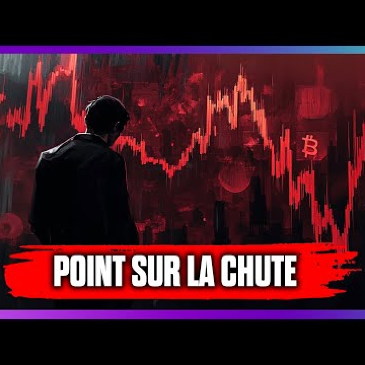 La CHUTE de BITCOIN La CHUTE de BITCOIN