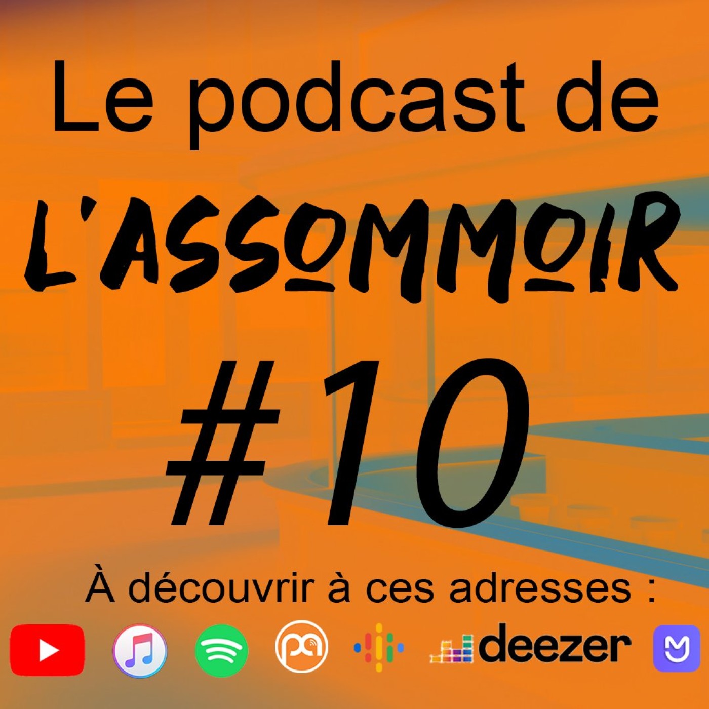 Le podcast de l\'Assommoir