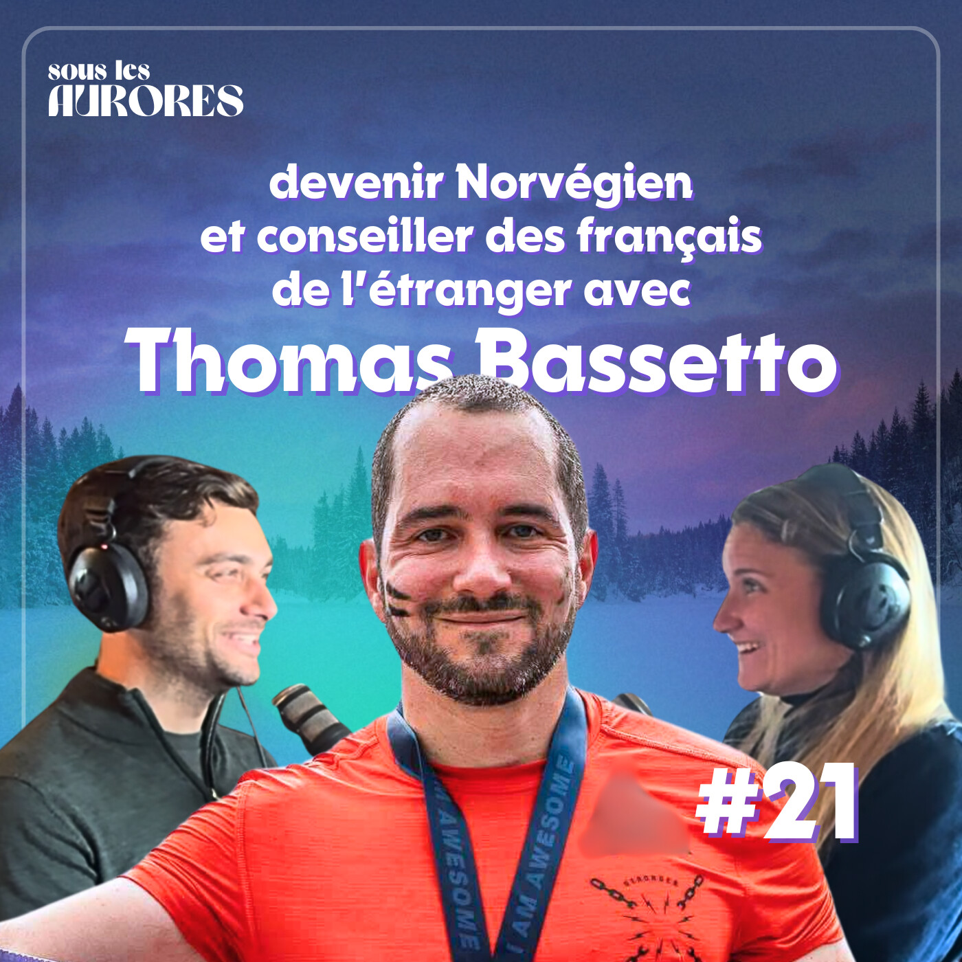 #21 - DEVENIR NORVÉGIEN ET CONSEILLER DES FRANÇAIS DE L'ÉTRANGER (avec Thomas Bassetto @lanorvege.no) (1/2) episode artwork