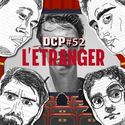 DCP #52 L'Etranger, Arco, Smashing Machine et plus... cover