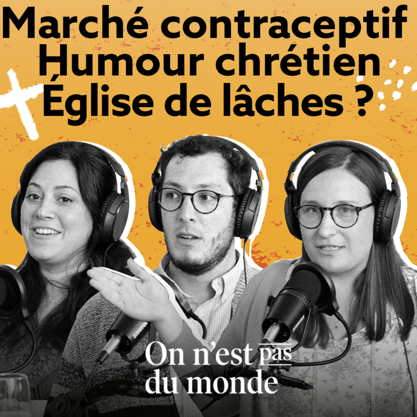 E321 – Marché contraceptif | Humour chrétien | Église de lâches ? episode artwork