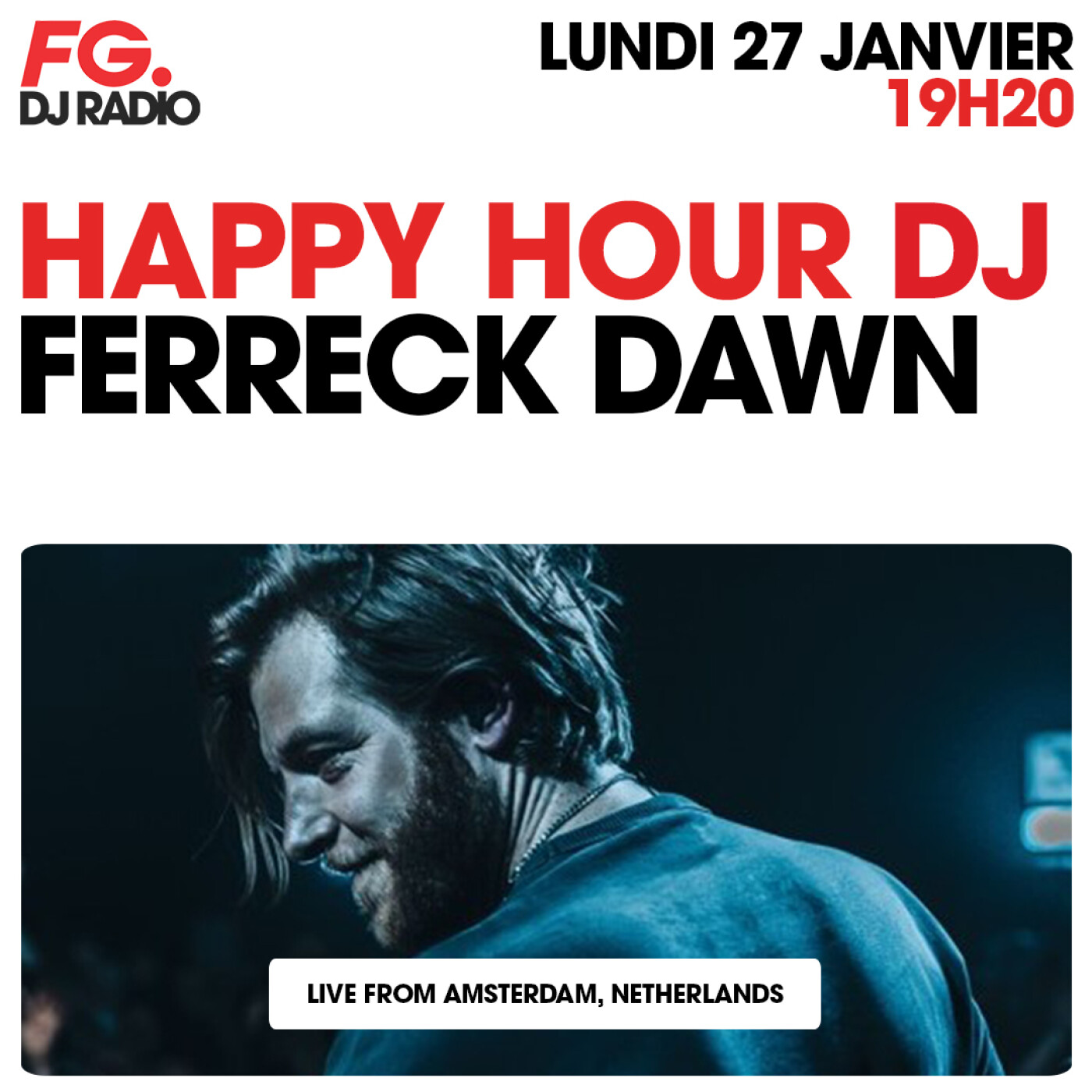 HAPPY HOUR DJ : FERRECK DAWN