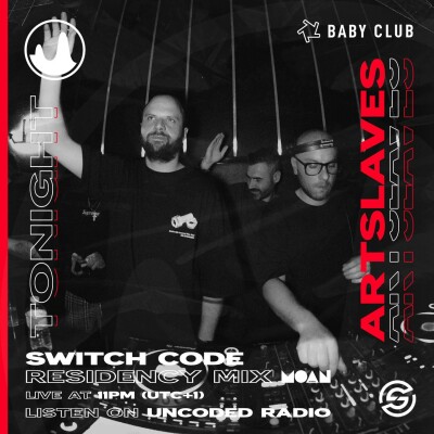 EP51 : Switch Code : Artslaves - Live from Baby Club [Techno] cover