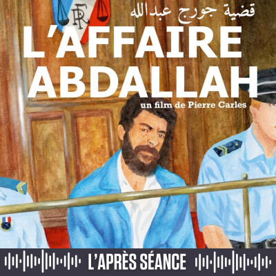 L'affaire Abdallah - L'après séance cover