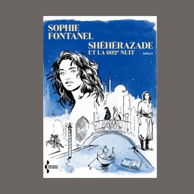 Sophie Fontanel - Shéhérazade et la 602e nuit cover
