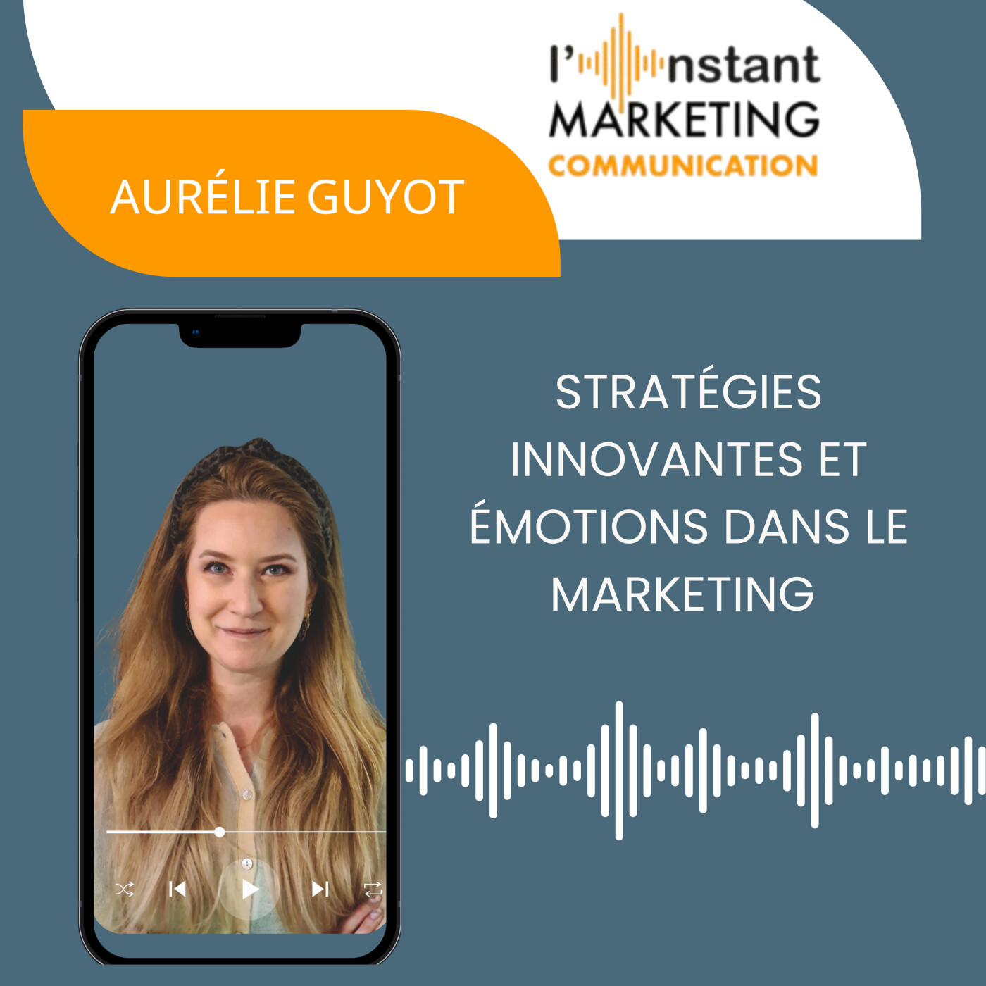 94.Stratégies innovantes et émotions dans le marketing avec Aurélie Guyot de TUI France