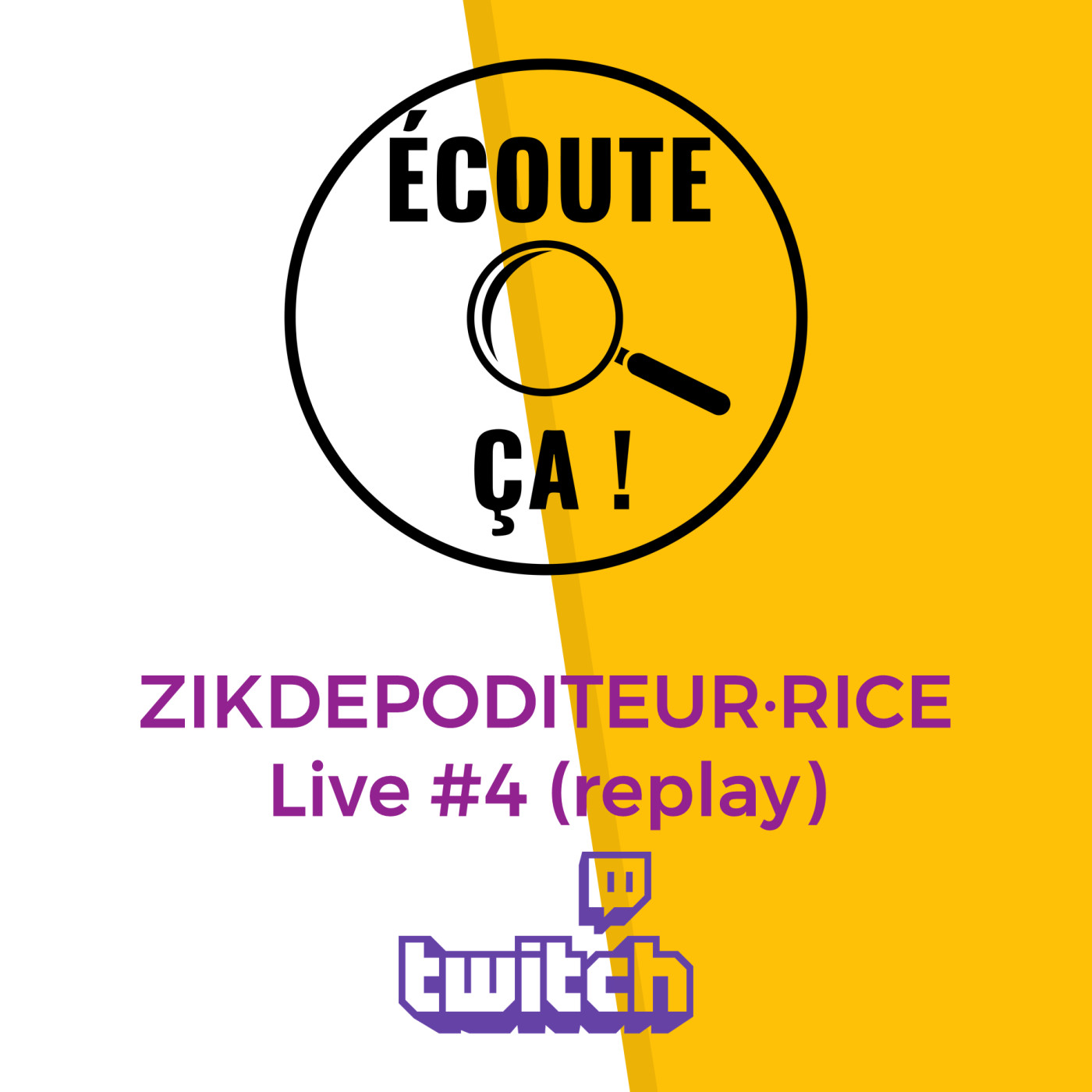 Ep 71 : Zikdepoditeur·rice #4 (Replay Live Twitch)