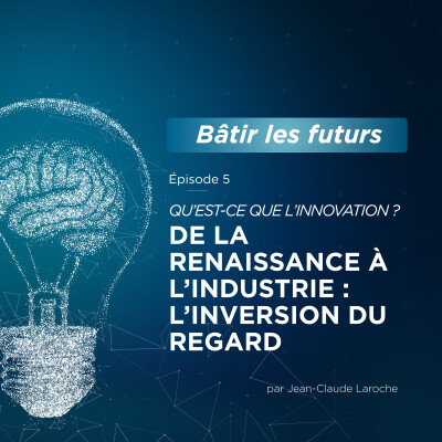 5 - De la Renaissance à l’industrie : l’inversion du regard cover