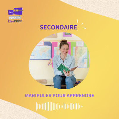 [Saison 3] Manipuler pour apprendre au collège cover