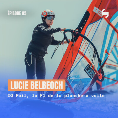 Lucie BELBEOCH - IQ Foil, la Formule 1 de la planche à voile : Un sport à haute vitesse ! cover