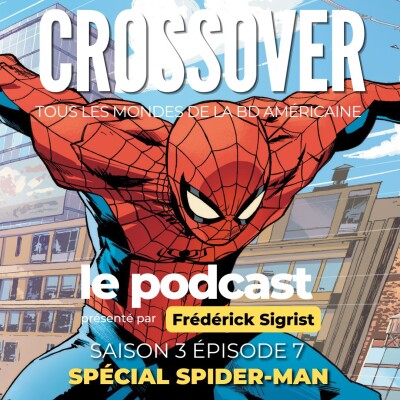 Crossover S3E7 : Spécial Spider-Man cover