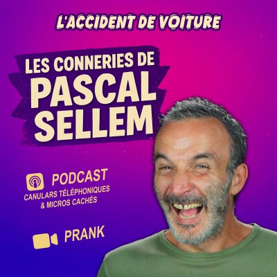 🚗💥  J'ai eu un accident de voiture  🔴 Micro caché Pascal Sellem cover