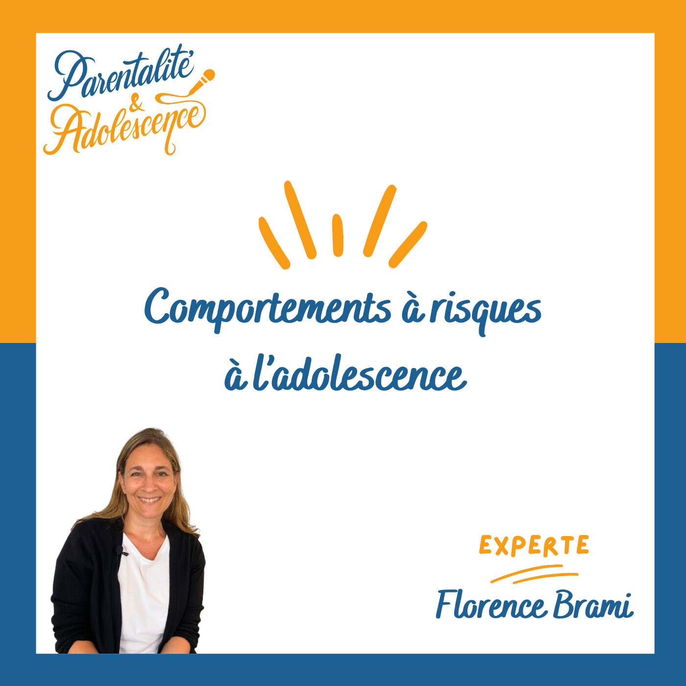REDIFFUSION 190. Comportements à risques à l’adolescence