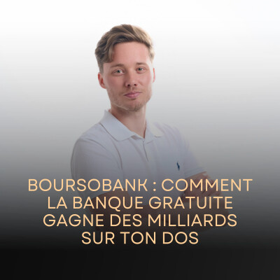 BoursoBank : comment la banque "gratuite" gagne des milliards sur ton dos cover