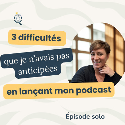 Lancer un podcast : 3 difficultés que je n’avais pas anticipées (et qui te font perdre du temps) cover