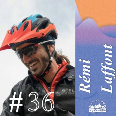 #36 Rémi Laffont, de cycliste professionnel à la création de Chez Octave au Tourmalet cover
