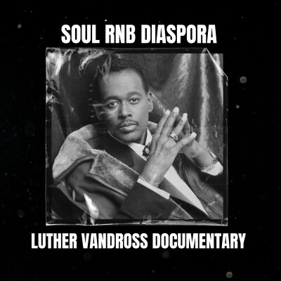 Luther Vandross - Never too much (documentaire rnb & soul de Dawn Porter - 2024) cover
