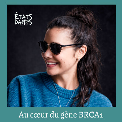 Au cœur du gène BRCA1 : quand le cancer du sein traverse les générations cover