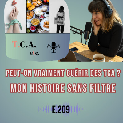 Peut-on vraiment guérir des TCA ? Mon histoire sans filtre E.209 cover
