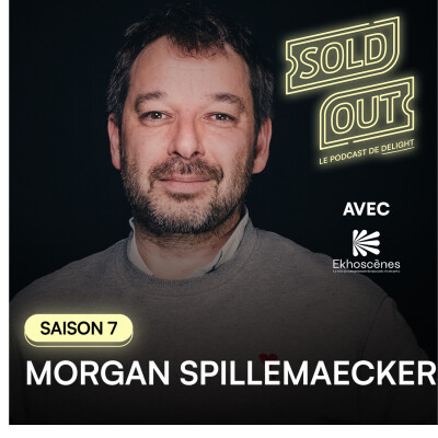 S07E10 - Morgan SPILLEMAECKER, Producteur et Directeur de théâtre (La Renaissance, Le Splendid, ...) cover