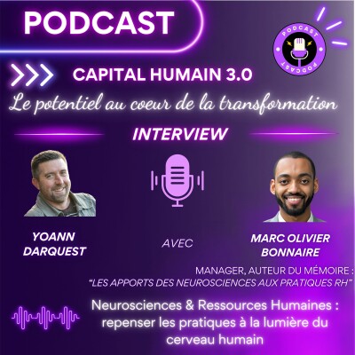 ITW de Marc Olivier Bonnaire - Neurosciences & Ressources Humaines : repenser les pratiques à la lumière du cerveau humain cover