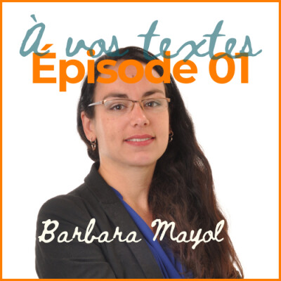 S01E01 Barbara Mayol - La fin d'un texte cover