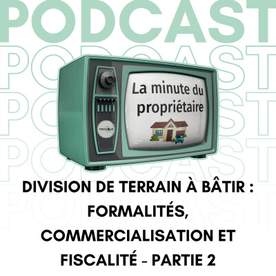 Division de terrain à bâtir : fiscalité : taxe d'aménagement, imposition des plus-values, Taxe communale & Nationale... Partie 2 cover