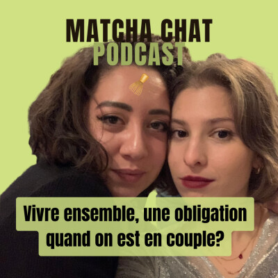 đïž Ăpisode 6 â Vivre ensemble, une obligation quand on est en couple ? cover