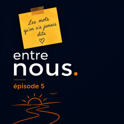 Entre nous #5 –  Les mots qu'on n'a jamais dits ❤️ cover