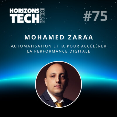 #75 : Mohamed Zaraa - Automatisation et IA pour accélérer la performance digitale cover