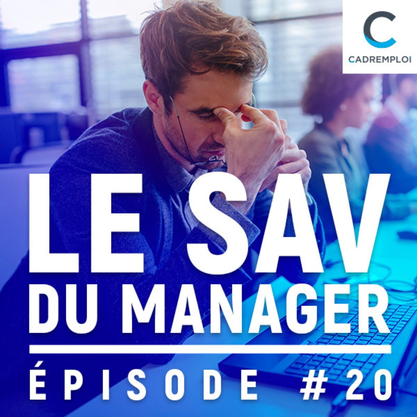 Le SAV du manager – Par Cadremploi