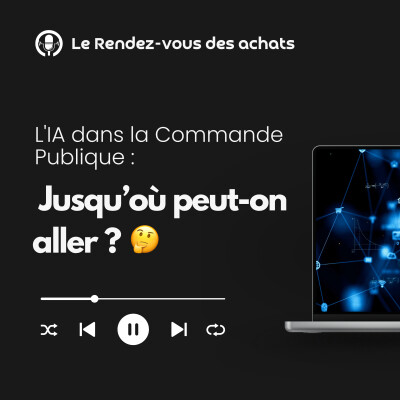L'intelligence Artificielle dans la Commande Publique : jusqu'où peut-on aller ? cover