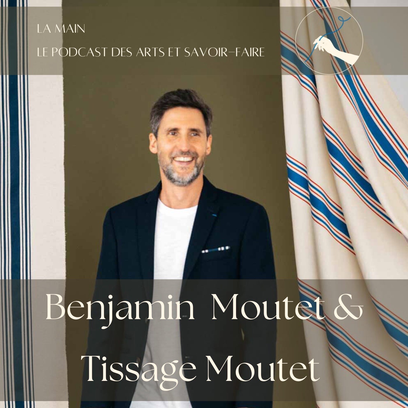 #1 Benjamin Moutet et Tissage Moutet episode artwork