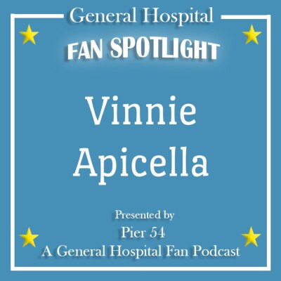 Episode 252: The Port Charles 411: Fan Spotlight: Vinnie Apicella cover