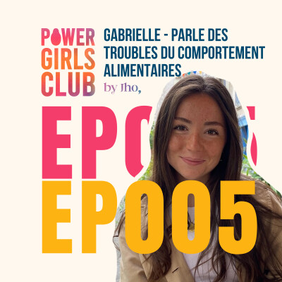 EP005 - Gabrielle - nous parle de troubles du comportement alimentaire cover