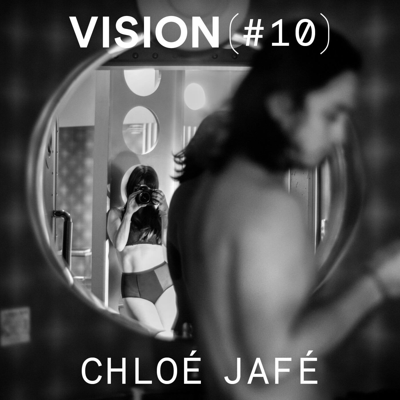 VISION #10 â CHLOĂ JAFĂ