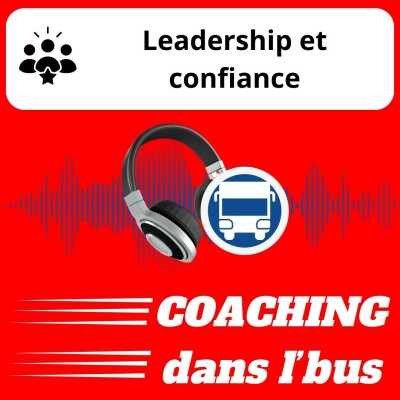 #021 - Leadership et confiance cover