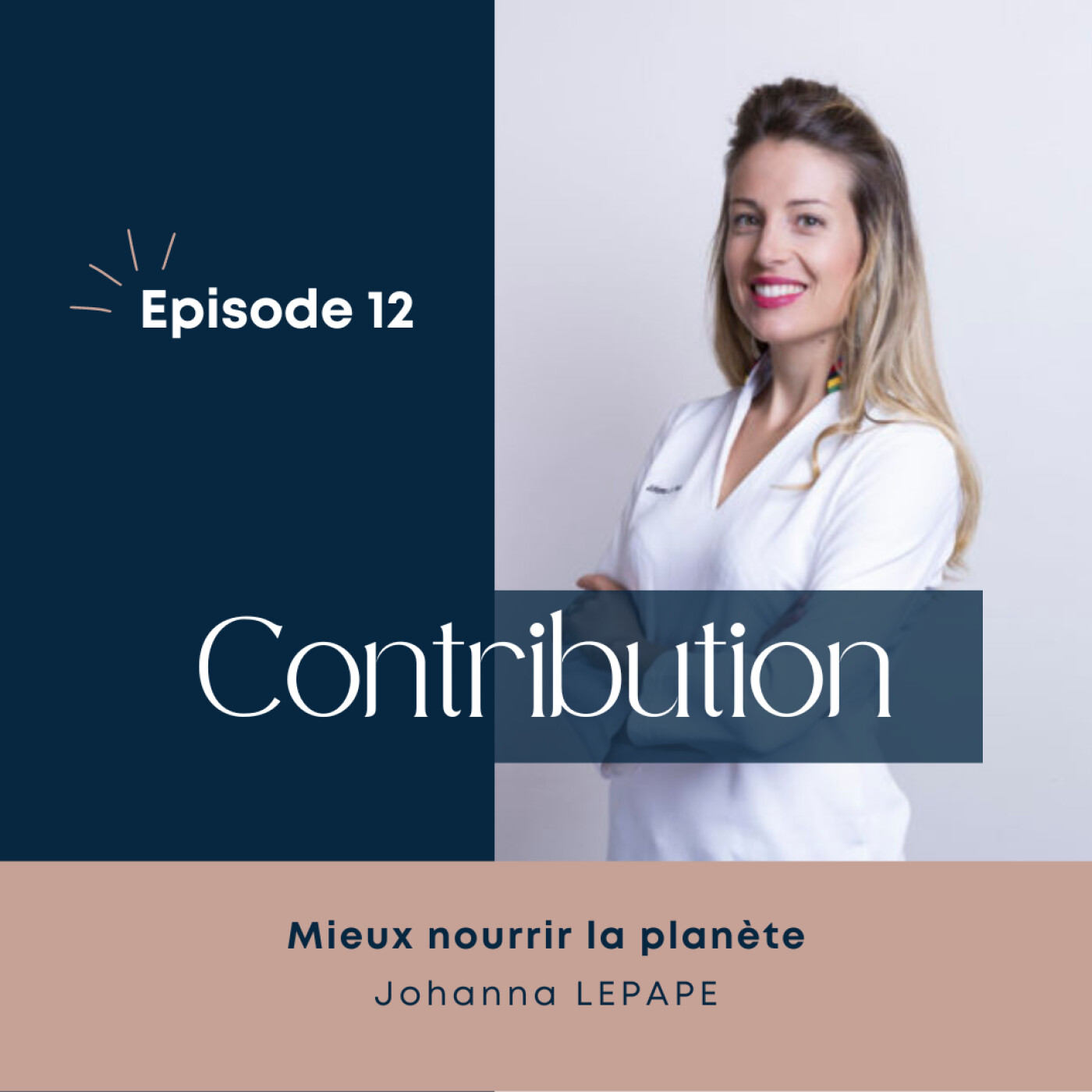 Episode 12 - Mieux nourrir la planète