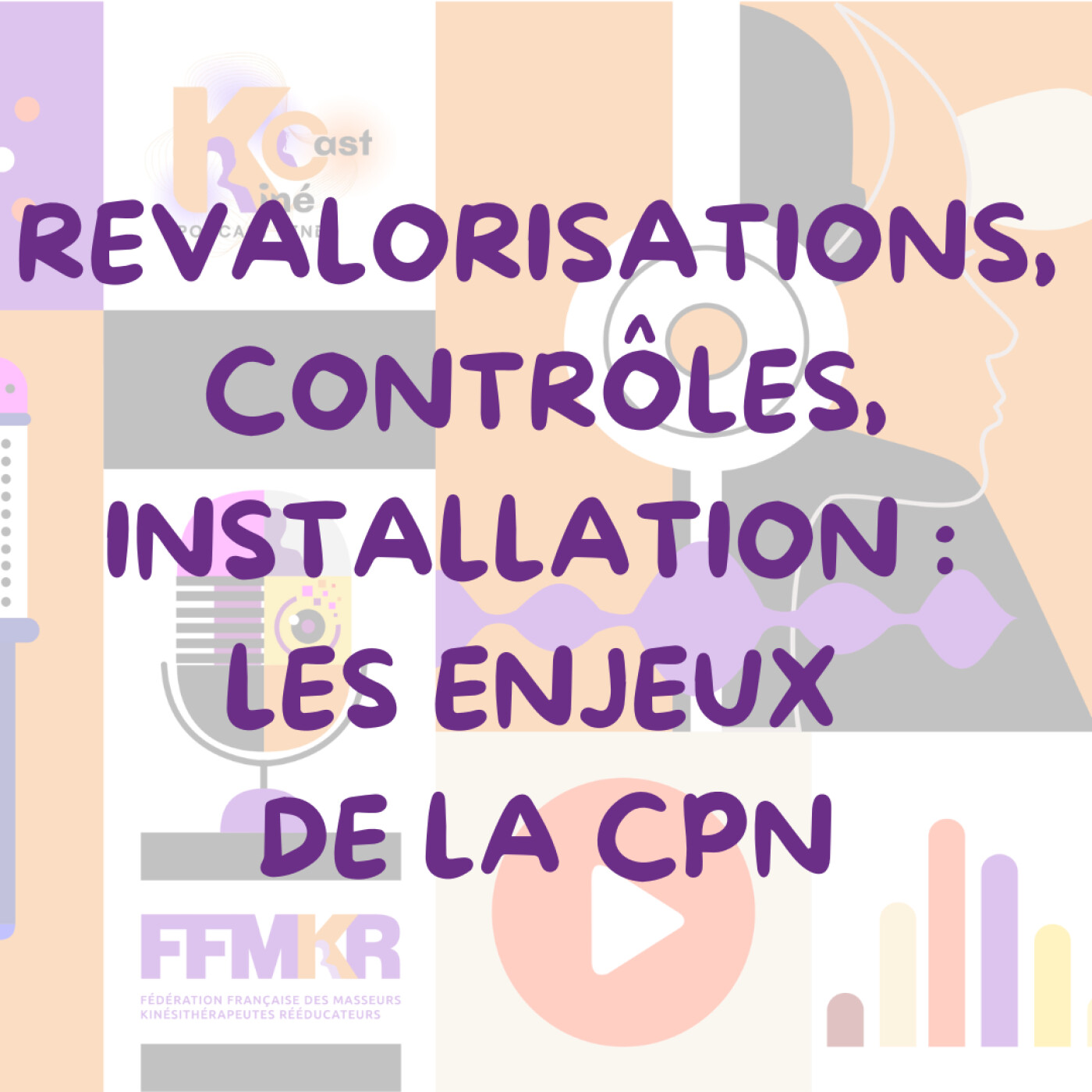Revalorisations, contrôles, installation : les enjeux de la CPN