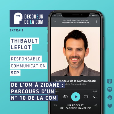 De l'OM à Zidane : Parcours d'un N° 10 de la Com | Thibaut Leflot, resp com de la SCP | Ext cover