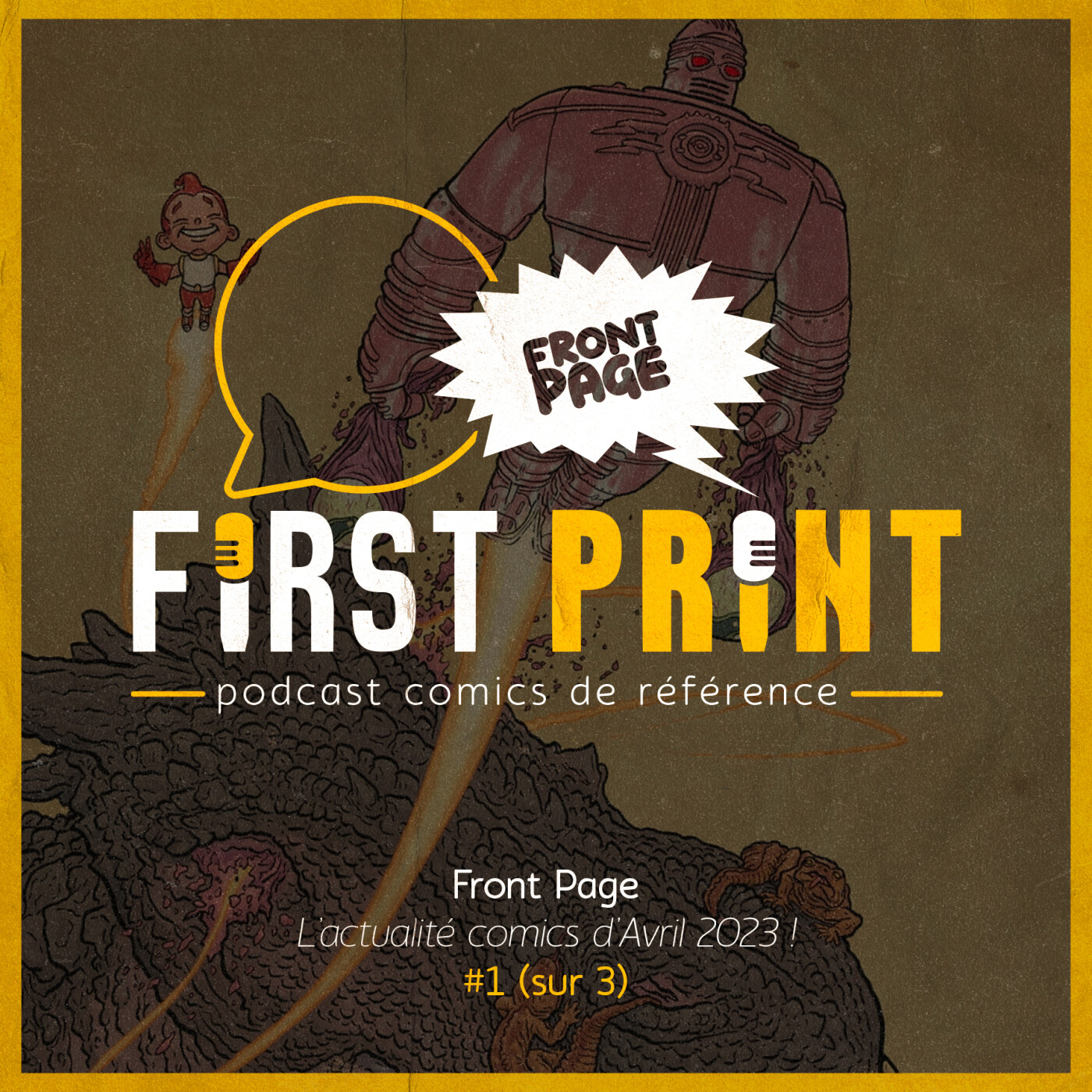 First Print - Votre podcast comics (& BD) préféré !