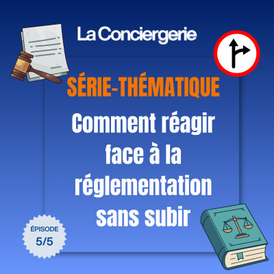 5/5 👨🏻‍⚖️ - Conciergerie : La nouvelle réglementation peut-elle tuer ton business ? cover