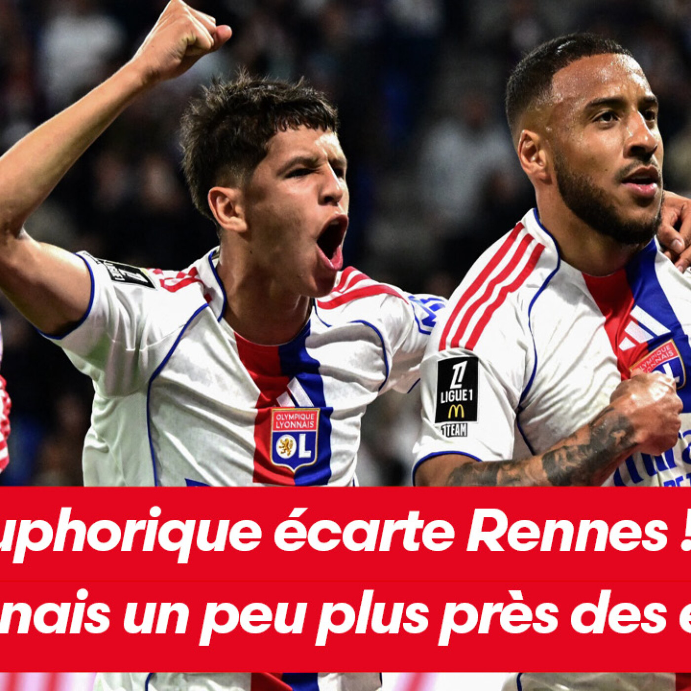 Un OL euphorique écarte Rennes ! Les Lyonnais un peu plus près des étoiles...