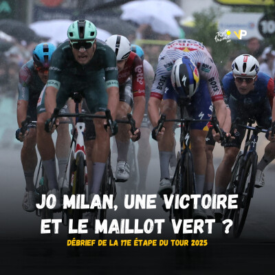 Jonathan Milan, une victoire et le maillot vert ? : débrief de la 17e étape du Tour de France 2025 cover