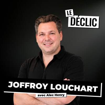 L’ego a tué plus de boîtes que la concurrence : voici pourquoi | Joffroy Louchart| Déclic 415 cover