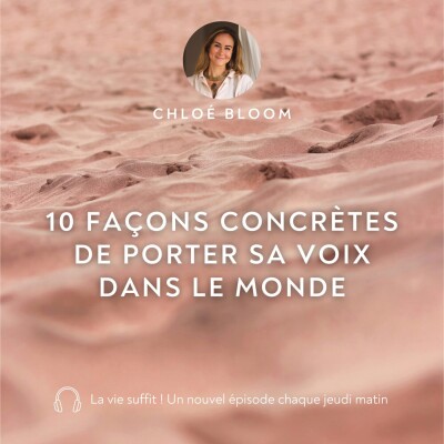 10 façons concrètes de porter sa voix dans le monde cover