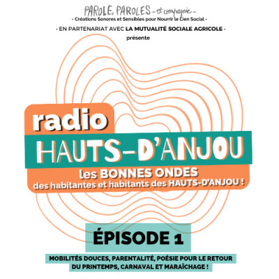 // EXTRAIT 2 // RADIO HAUTS-D’ANJOU- ÉP.01 : « PORTRAIT D’HABITANT•ES #1 » : MAUD, JEUNE MAMAN TRÈS INVESTIE SUR LES HAUTS-D'ANJOU cover