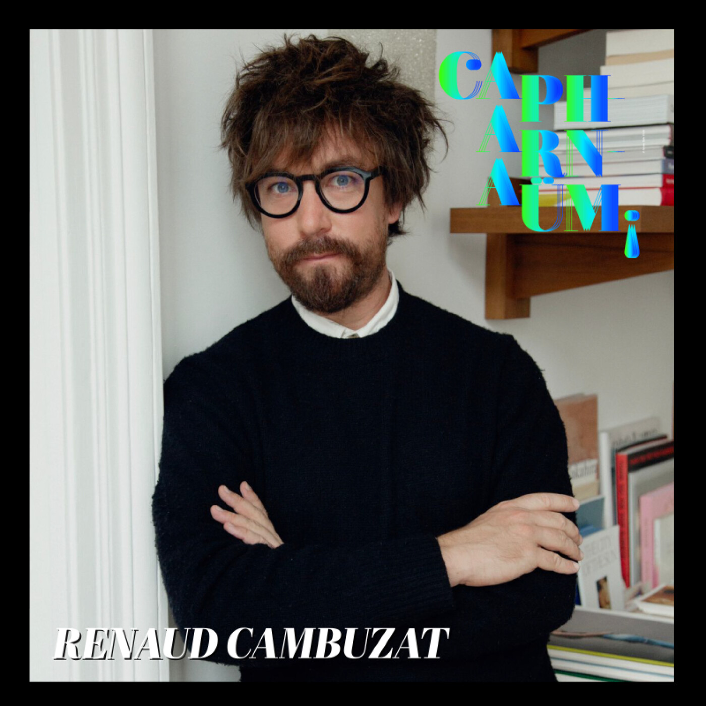 Capharnaüm Le Podcast