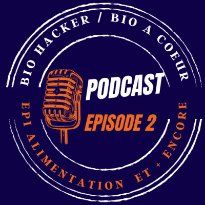 Episode 2 : Les 7 piliers du biohacking naturel cover