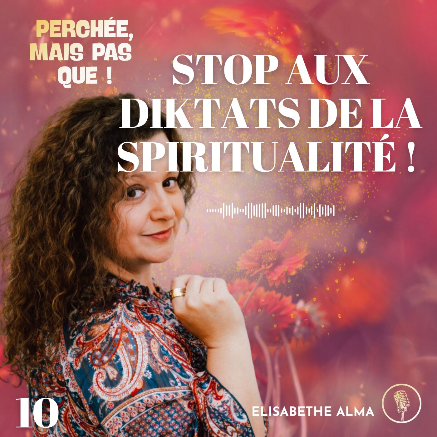10. Dire STOP aux diktats de la spiritualité episode artwork